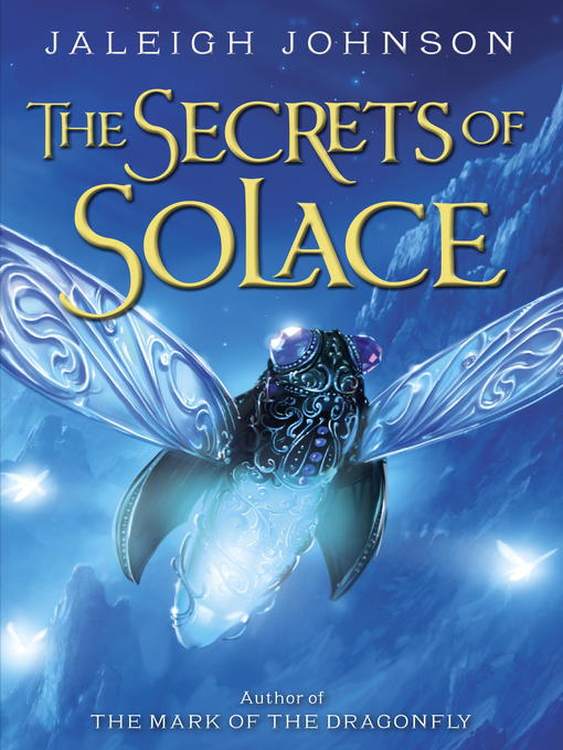 Title details for The Secrets of Solace by Jaleigh Johnson - Available